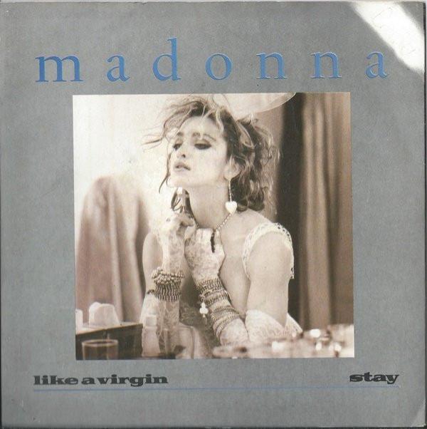 Madonna - Like A Virgin / Stay