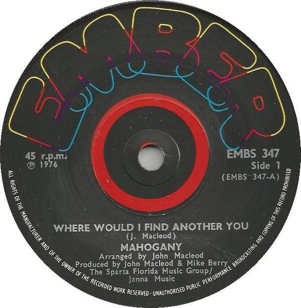 Mahogany  - Where Would I Find Another You
