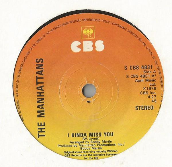 Manhattans - I Kinda Miss You