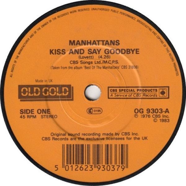 Manhattans - Kiss And Say Goodbye