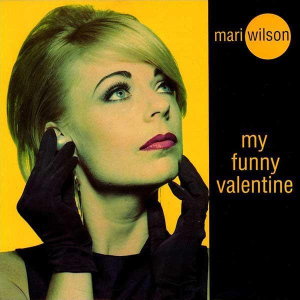 Mari Wilson - My Funny Valentine
