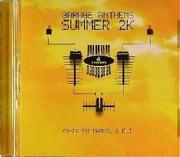 Marvel & Eli - Garage Anthems Summer 2K