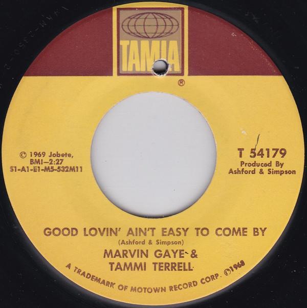 Marvin Gaye, Tammi Terrell - Good Lovin' Ain't Easy To Come By
