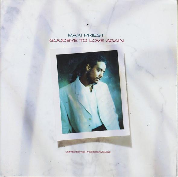 Maxi Priest - Goodbye To Love Again