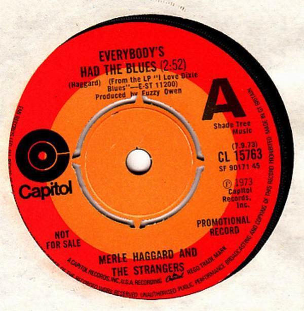 Merle Haggard, The Strangers (5) - Everybody´s Had The Blues / Carolyn