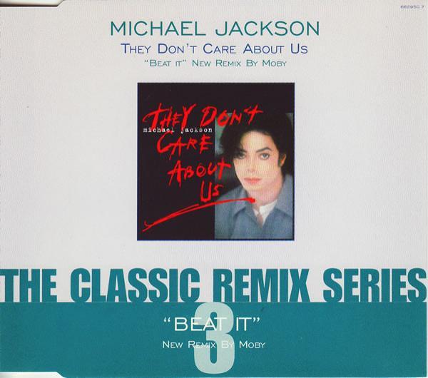 Michael Jackson - They Don't Care About Us / Beat It