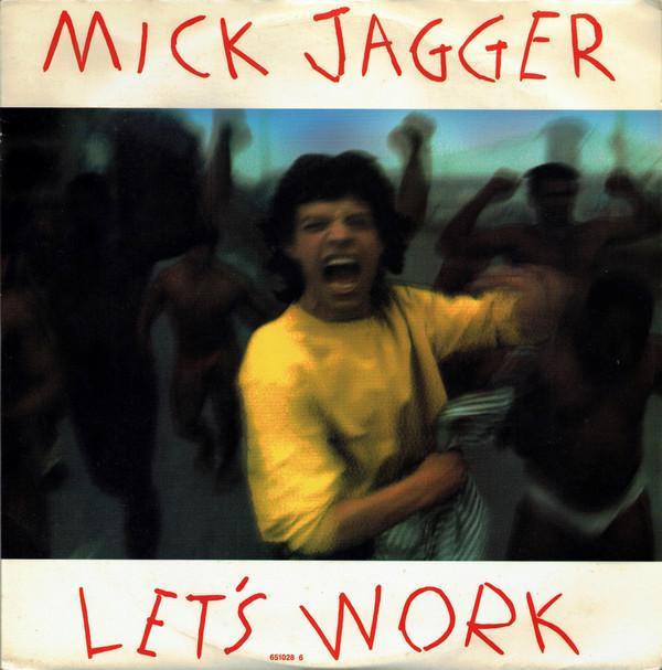 Mick Jagger - Let's Work