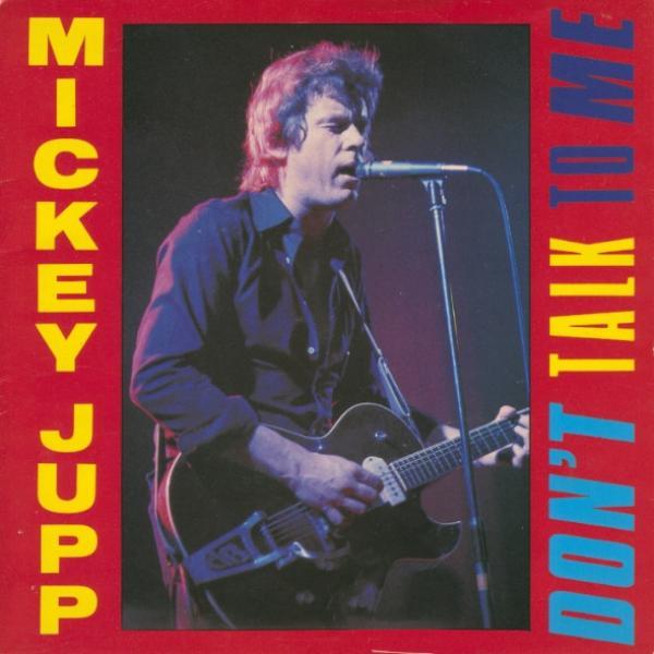 Mickey Jupp - Don't Talk To Me
