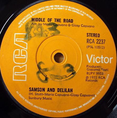 Middle Of The Road - Samson And Delilah