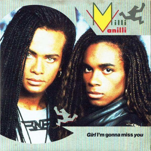 Milli Vanilli - Girl I'm Gonna Miss You
