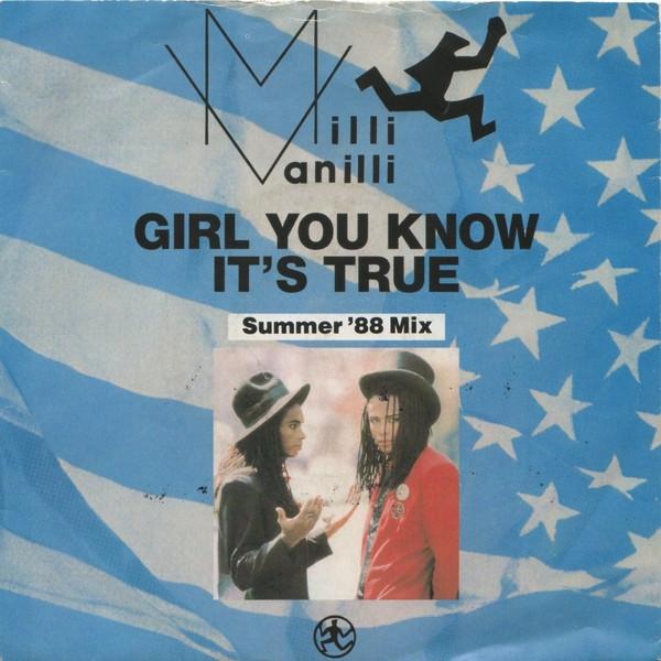 Milli Vanilli - Girl You Know It's True (Summer '88 Mix)