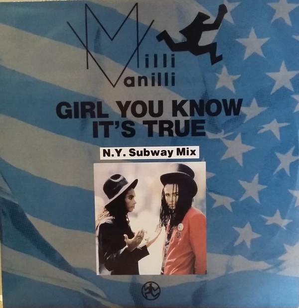 Milli Vanilli - Girl You Know It's True