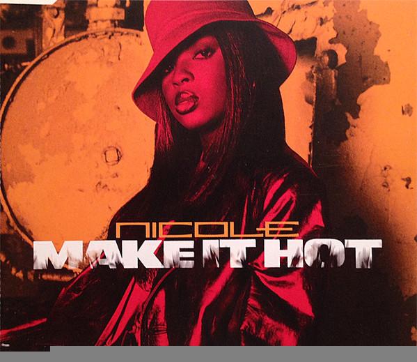 Missy Elliott, Mocha, Nicole Wray - Make It Hot