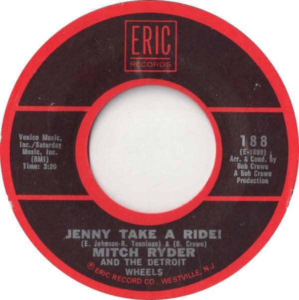 Mitch Ryder & The Detroit Wheels - Jenny Take A Ride! / Little Latin Lupe Lu