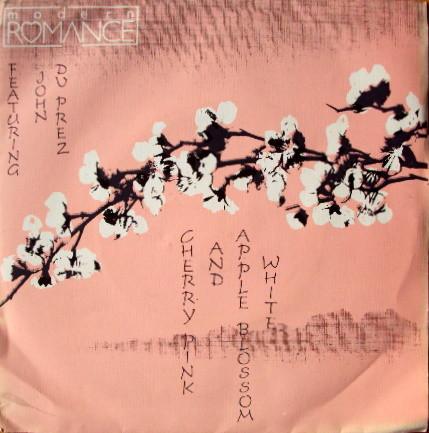 Modern Romance, John Du Prez - Cherry Pink And Apple Blossom White