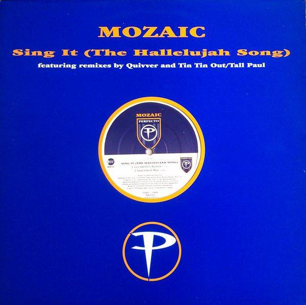 Mozaic - Sing It (The Hallelujah Song)