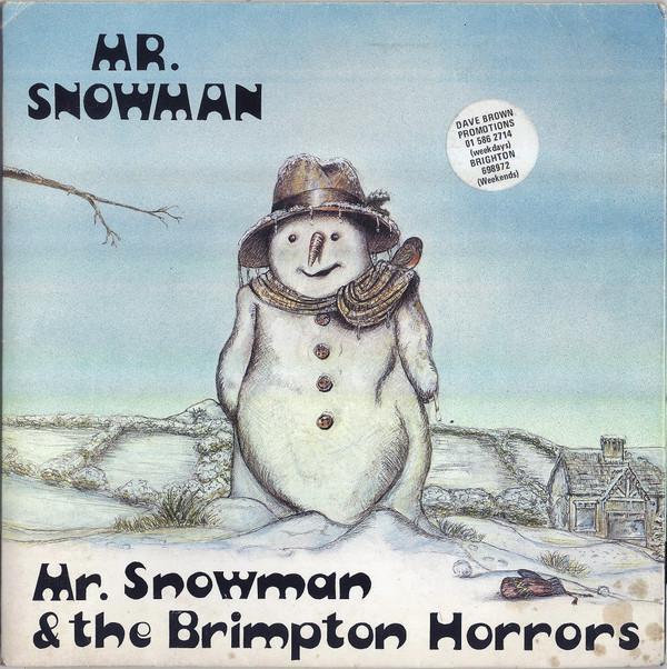 Mr. Snowman & The Brimpton Horrors - Mr. Snowman