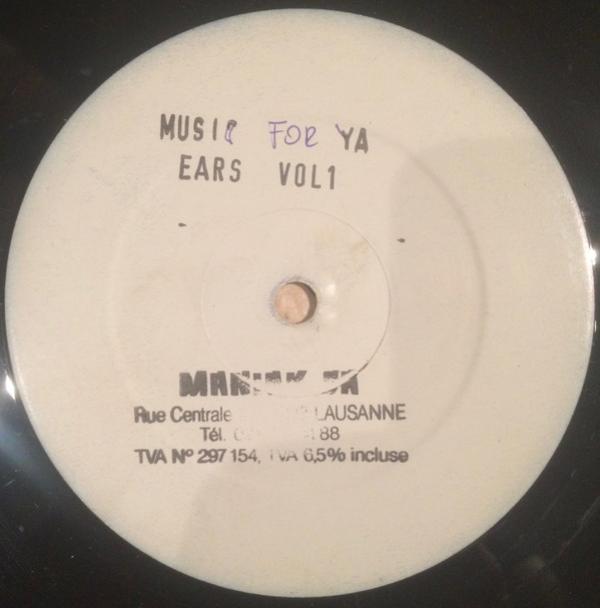  - Music For Ya Ears Vol. 1
