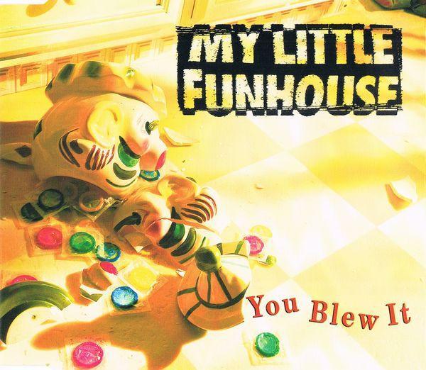 My Little Funhouse - You Blew It