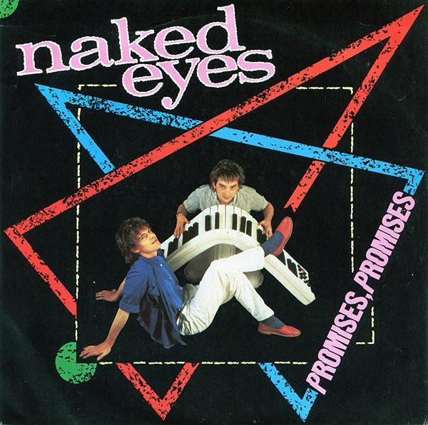 Naked Eyes - Promises, Promises