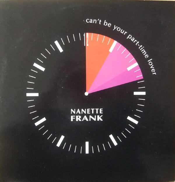 Nanette Frank - Can't Be Your Part Time Lover