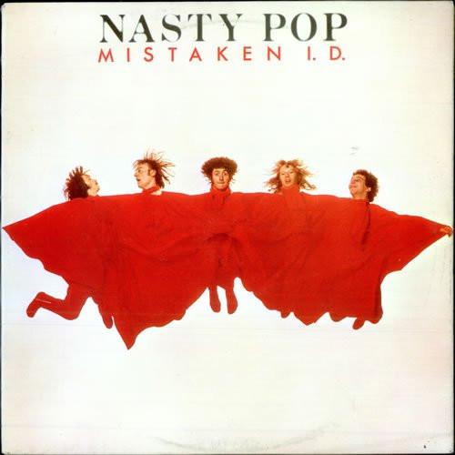 Nasty Pop - Mistaken I. D.