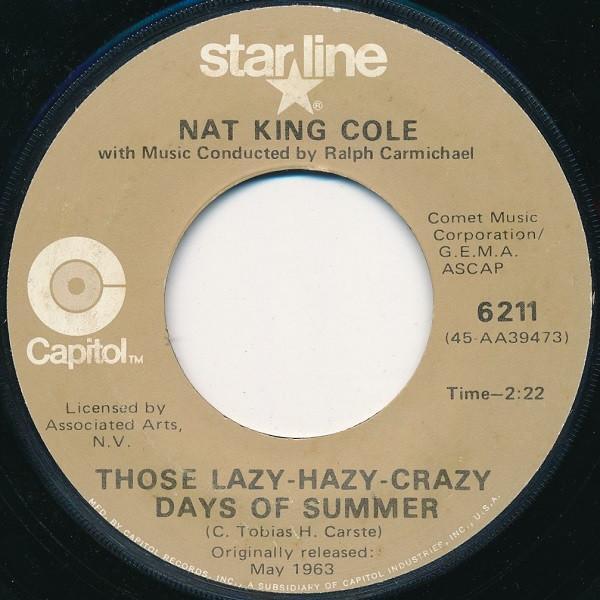 Nat King Cole - Those Lazy-Hazy-Crazy Days Of Summer / That Sunday, That Summer