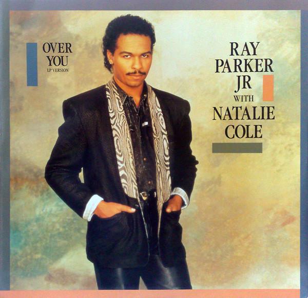 Natalie Cole, Ray Parker Jr. - Over You