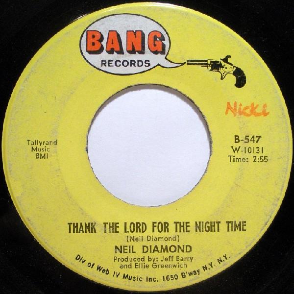 Neil Diamond - Thank The Lord For The Night Time