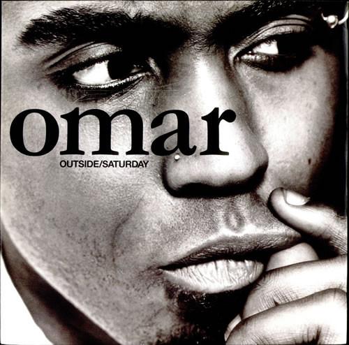 Omar - Outside / Saturday