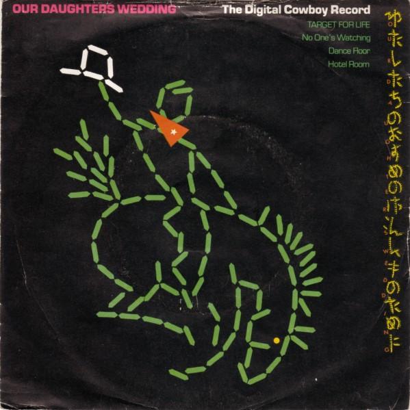 Our Daughter's Wedding - The Digital Cowboy Record