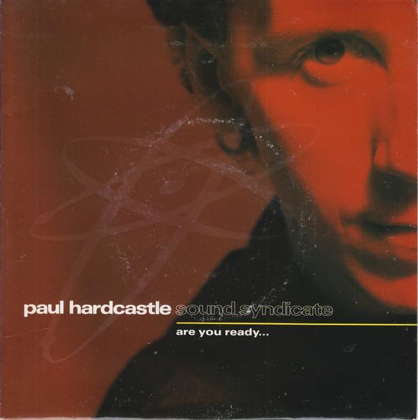Paul Hardcastle - Are You Ready... (Sound Syndicate)