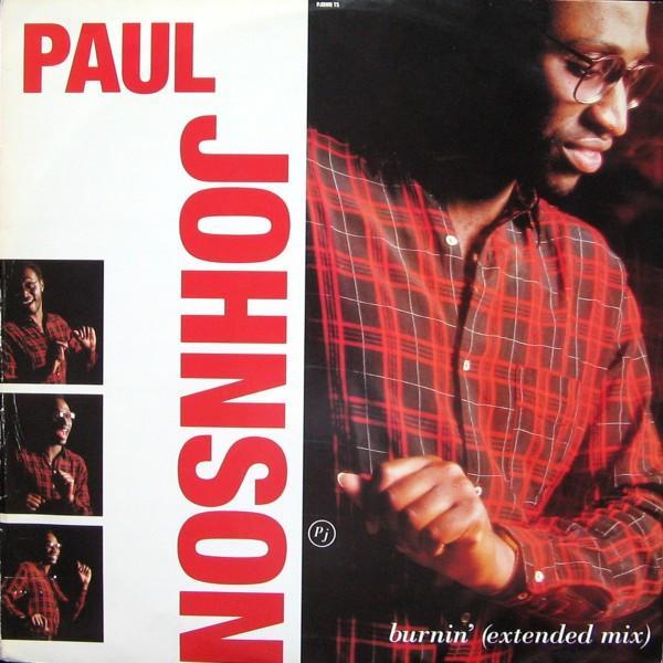 Paul Johnson (2) - Burnin' (Extended Mix)