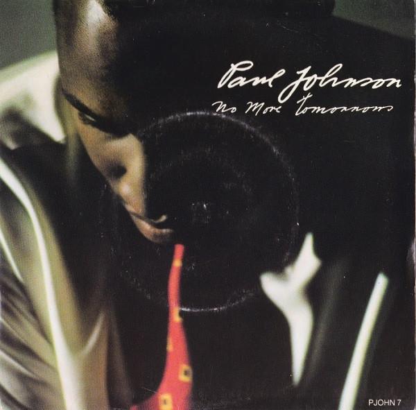 Paul Johnson (2) - No More Tomorrows