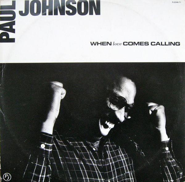 Paul Johnson (2) - When Love Comes Calling