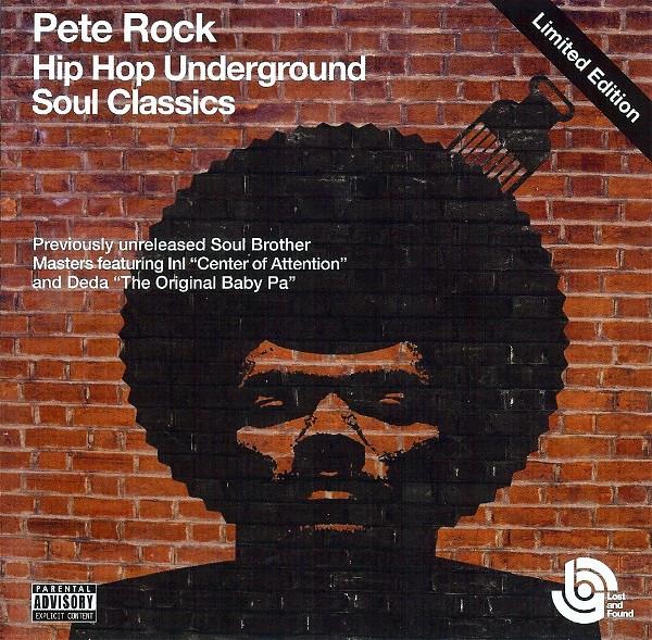 Pete Rock, INI, Deda - Hip Hop Underground Soul Classics (Lost And Found: Previously Unreleased Soul Brother Classics)