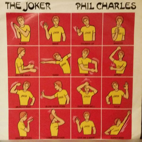 Phil Charles  - The Joker