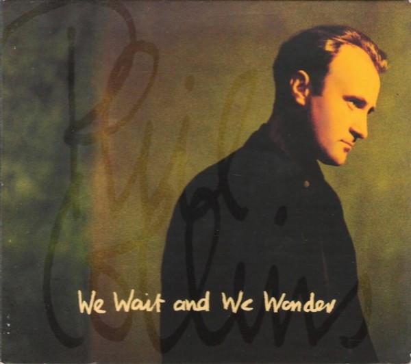Phil Collins - We Wait And We Wonder