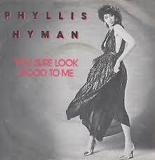 Phyllis Hyman - You Sure Look Good To Me