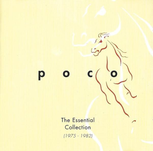 Poco (3) - The Essential Collection (1975 - 1982)