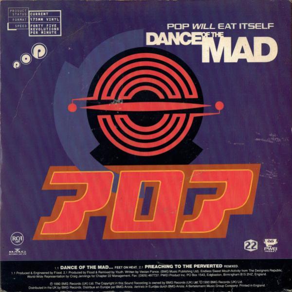 Pop Will Eat Itself - Dance Of The Mad