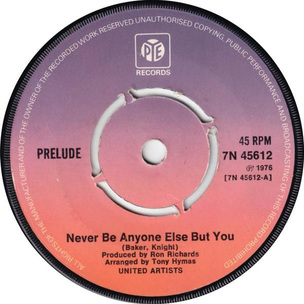 Prelude (3) - Never Be Anyone Else But You