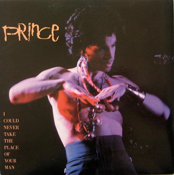 Prince - I Could Never Take The Place Of Your Man