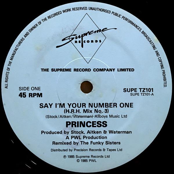 Princess - Say I'm Your No. 1