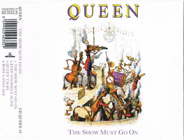 Queen - The Show Must Go On