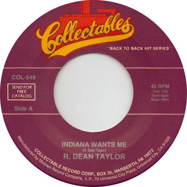 R. Dean Taylor - Indiana Wants Me / Gotta See Jane