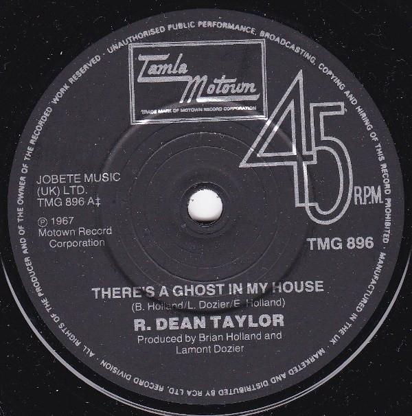 R. Dean Taylor - There's A Ghost In My House