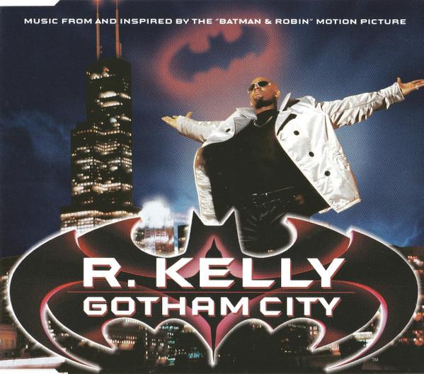 R. Kelly - Gotham City