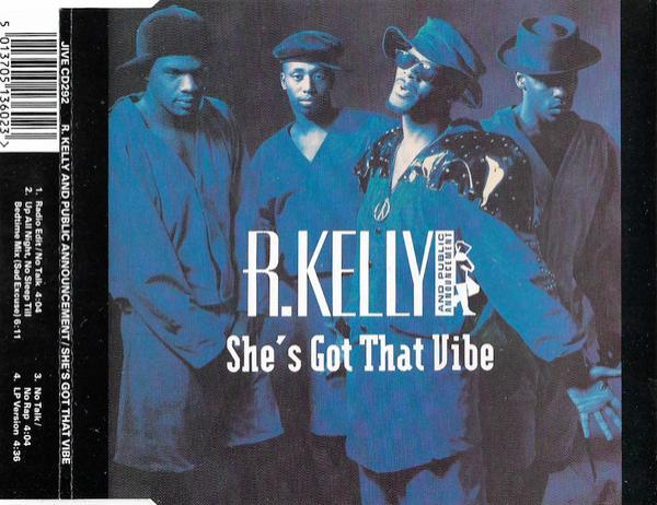 R. Kelly, Public Announcement - She's Got That Vibe