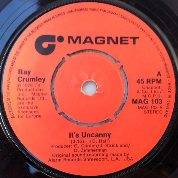 Ray Crumley - It's Uncanny / All The Way In Love With You